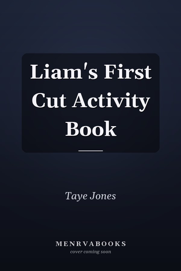 Liam's First Cut Activity Book