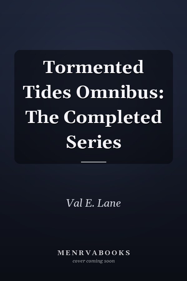 Tormented Tides Omnibus: The Completed Series