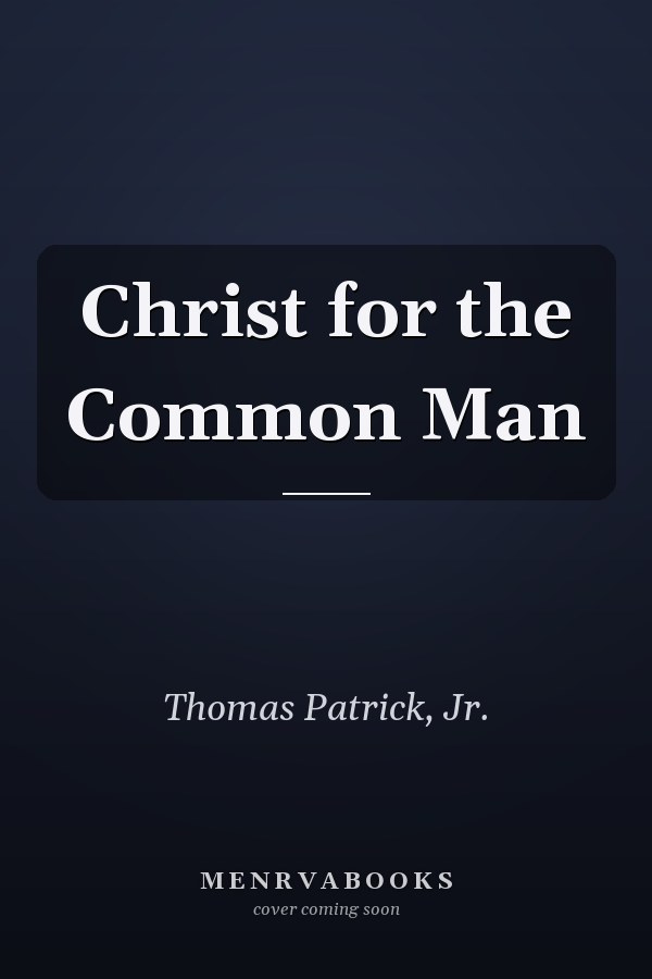 Christ for the Common Man