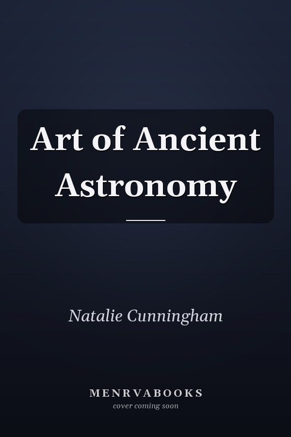 Art of Ancient Astronomy
