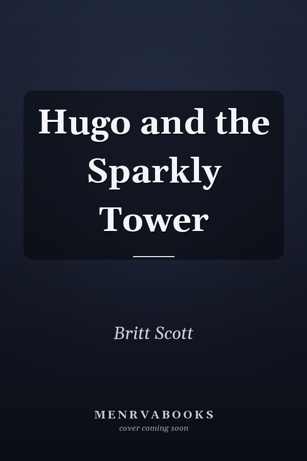 Hugo and the Sparkly Tower