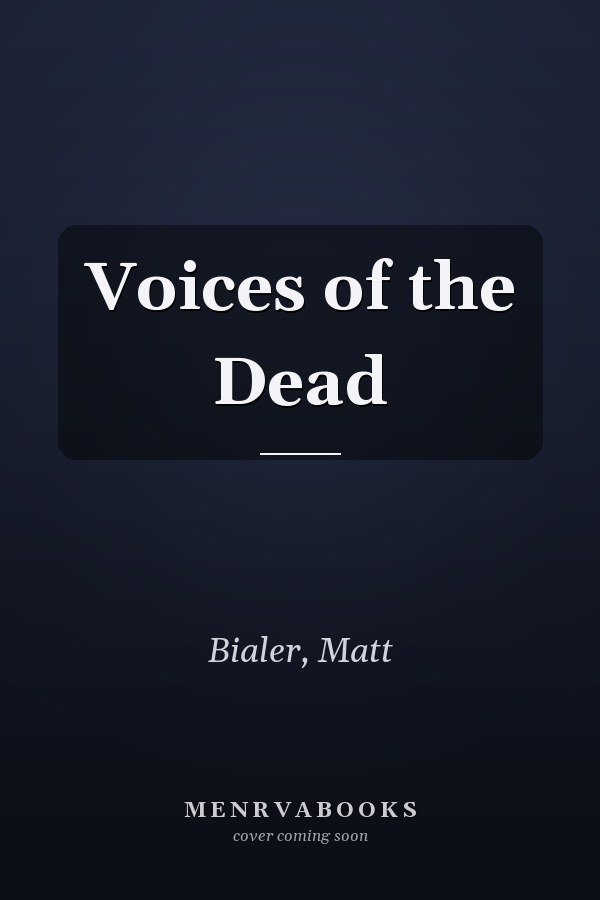 Voices of the Dead