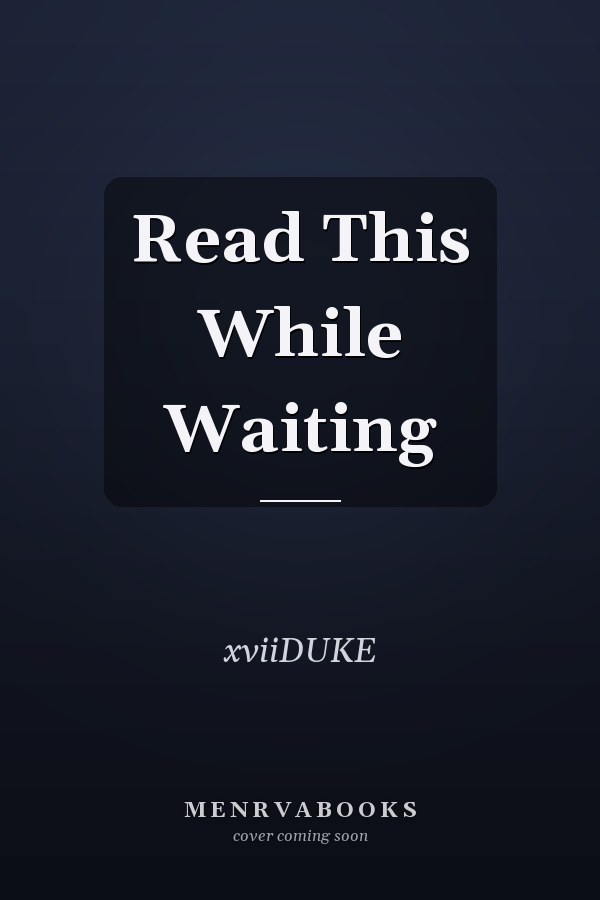 Read This While Waiting