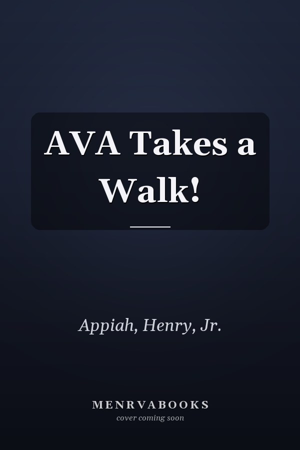 AVA Takes a Walk!