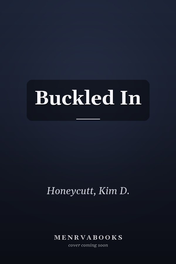 Buckled In