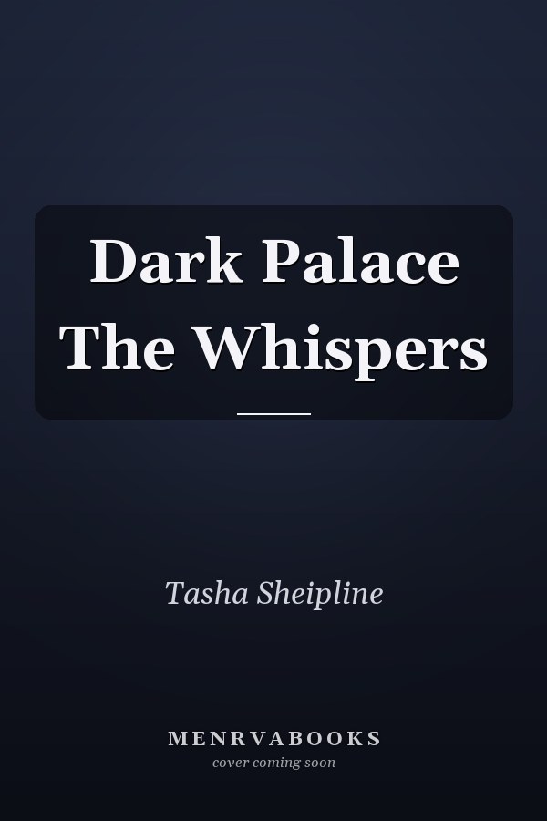Dark Palace The Whispers
