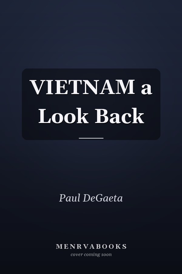VIETNAM a Look Back