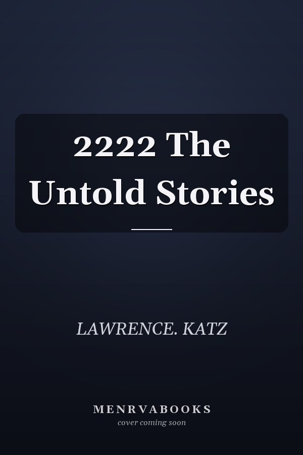 2222 The Untold Stories