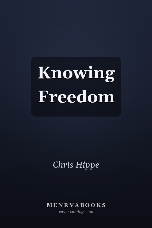 Knowing Freedom