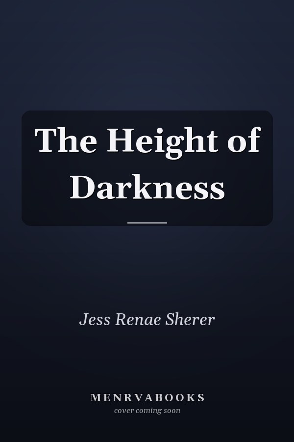 The Height of Darkness