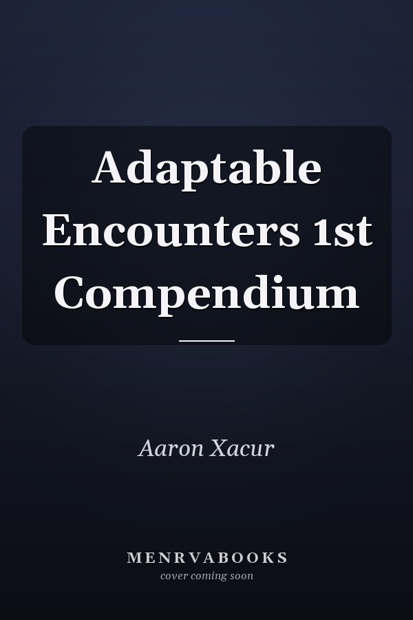 Adaptable Encounters 1st Compendium