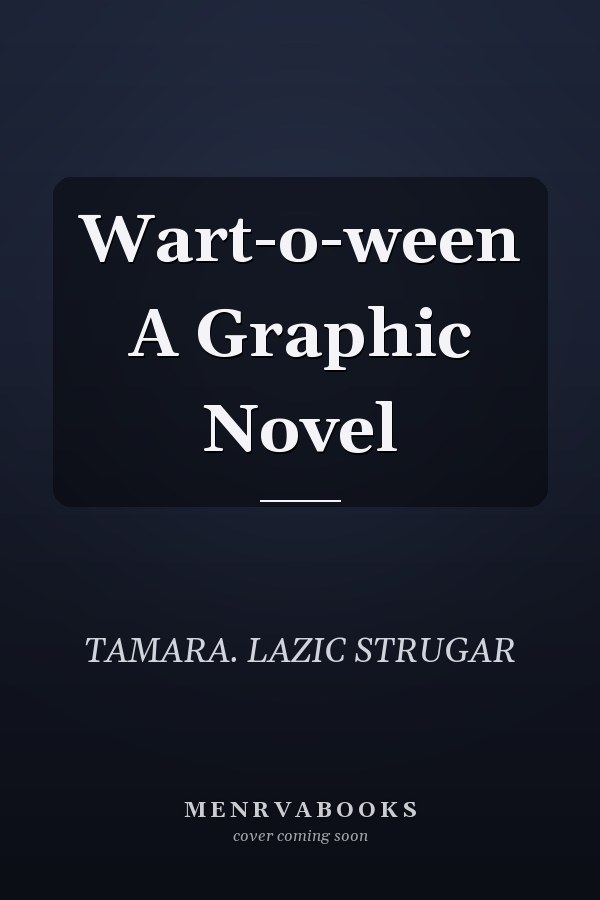 Wart-o-ween A Graphic Novel
