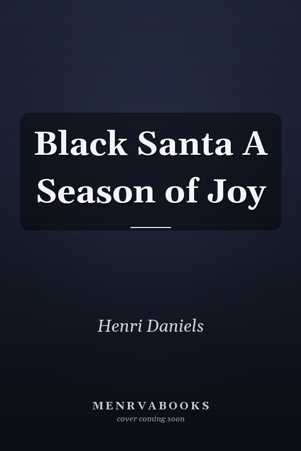 Black Santa A Season of Joy