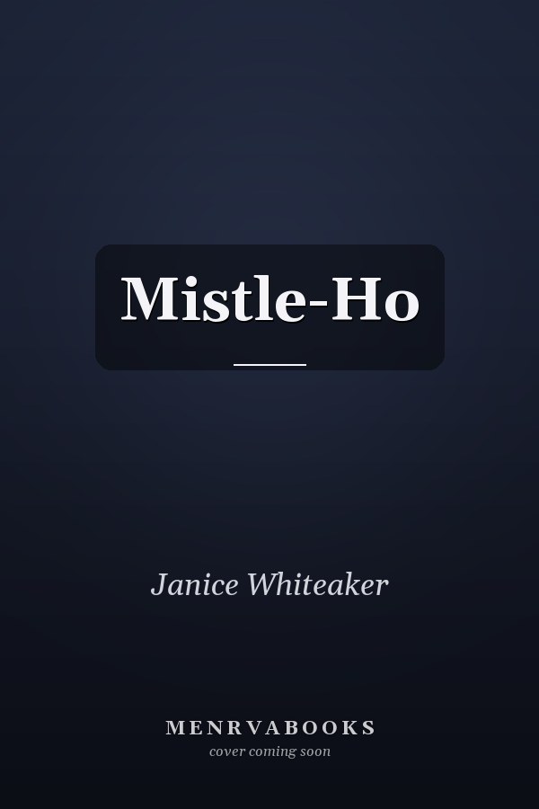 Mistle-Ho