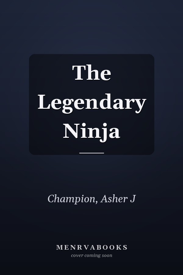 The Legendary Ninja