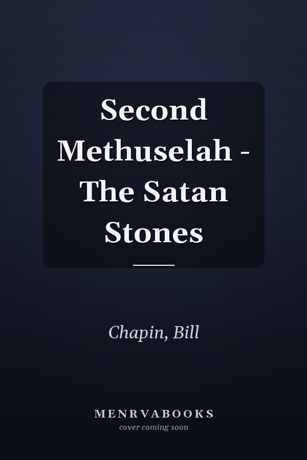 Second Methuselah - The Satan Stones