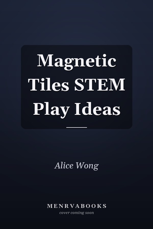 Magnetic Tiles STEM Play Ideas