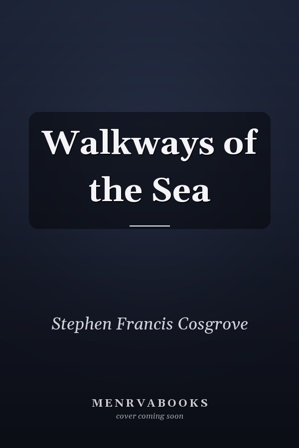 Walkways of the Sea