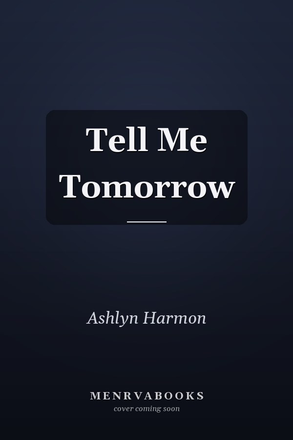 Tell Me Tomorrow