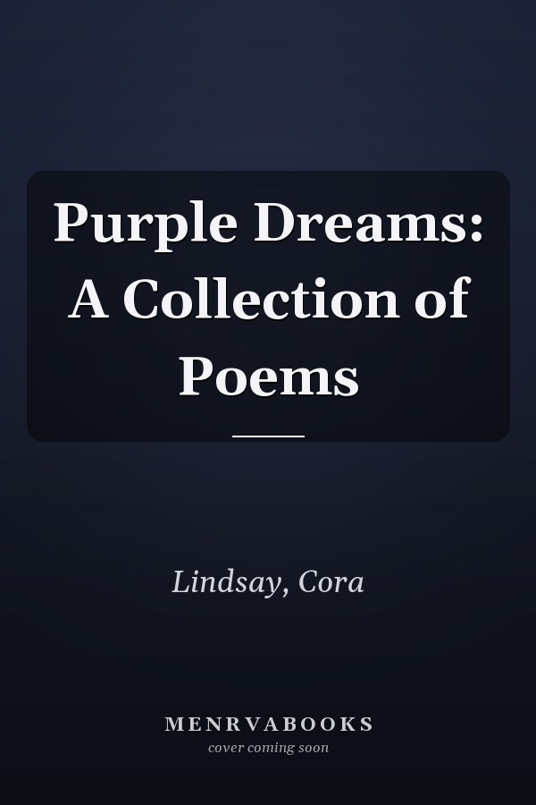 Purple Dreams: A Collection of Poems