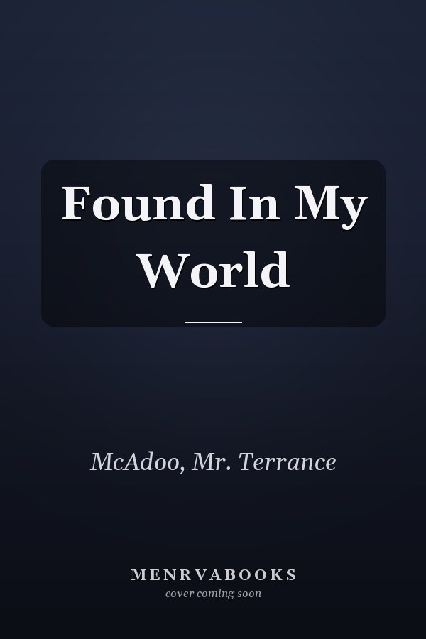 Found In My World