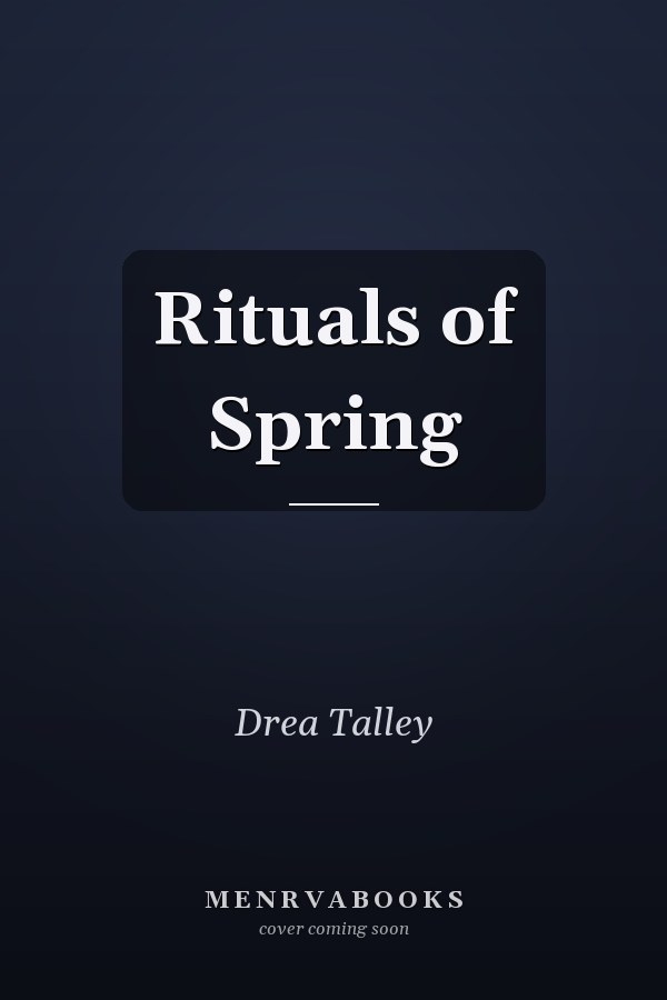 Rituals of Spring