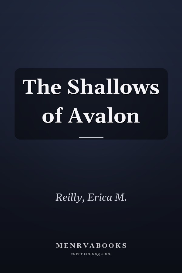 The Shallows of Avalon