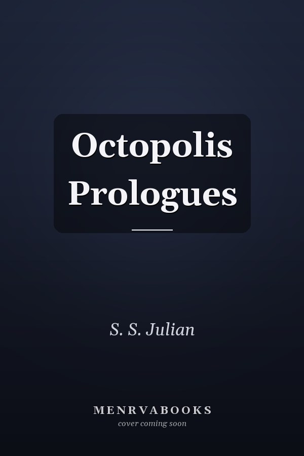 Octopolis Prologues
