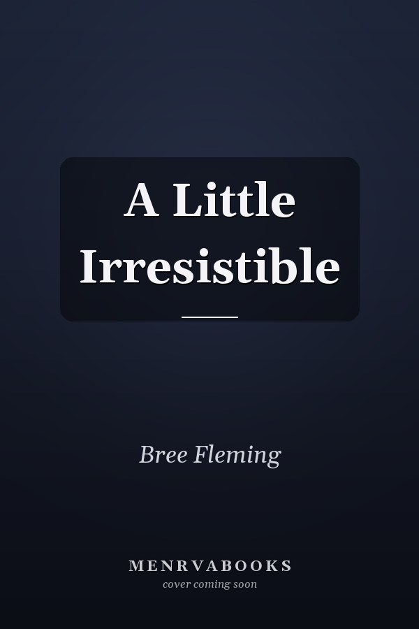 A Little Irresistible
