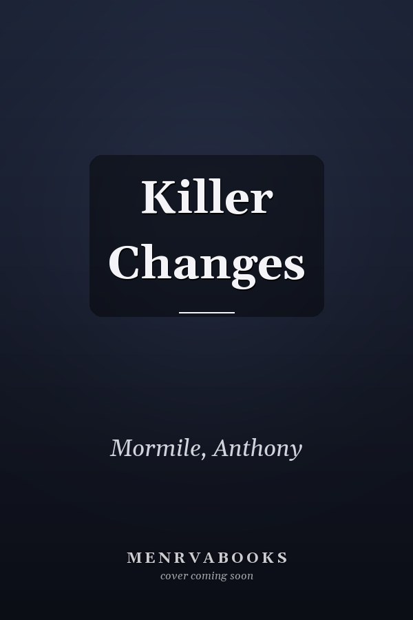 Killer Changes