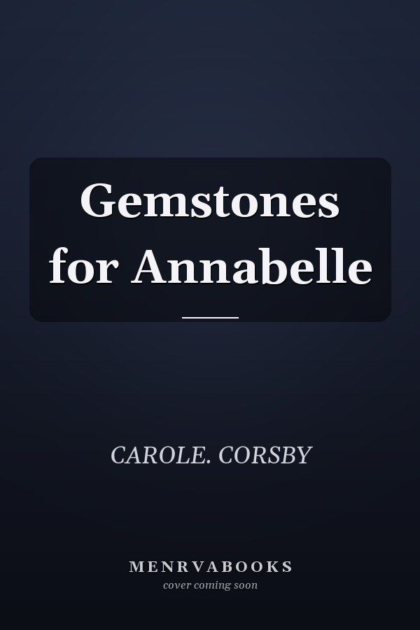 Gemstones for Annabelle
