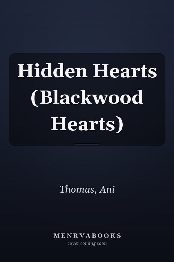 Hidden Hearts (Blackwood Hearts)