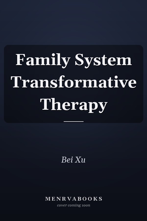 Family System Transformative Therapy