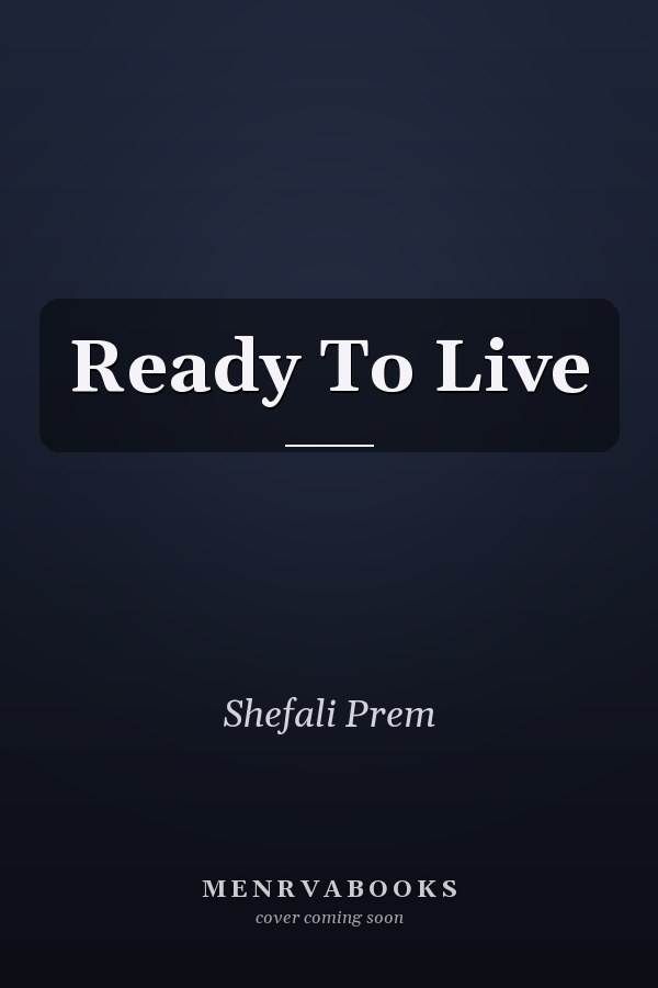 Ready To Live