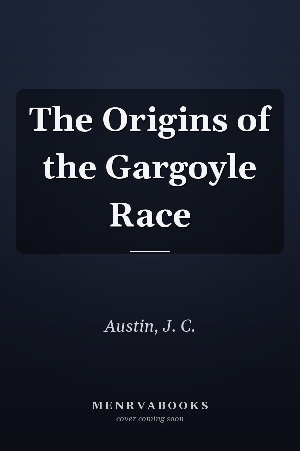 The Origins of the Gargoyle Race