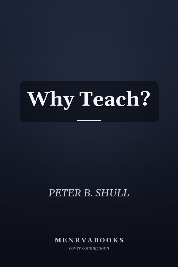 Why Teach?