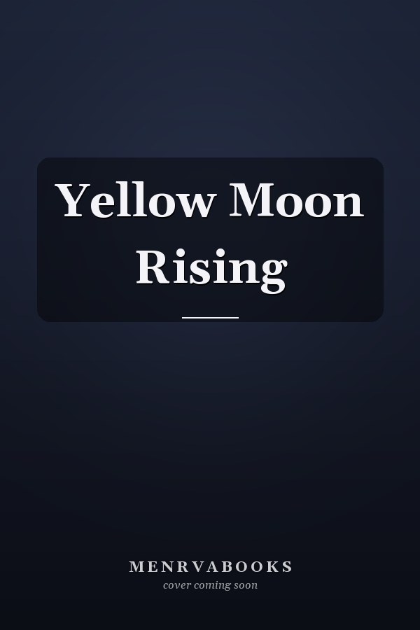 Yellow Moon Rising