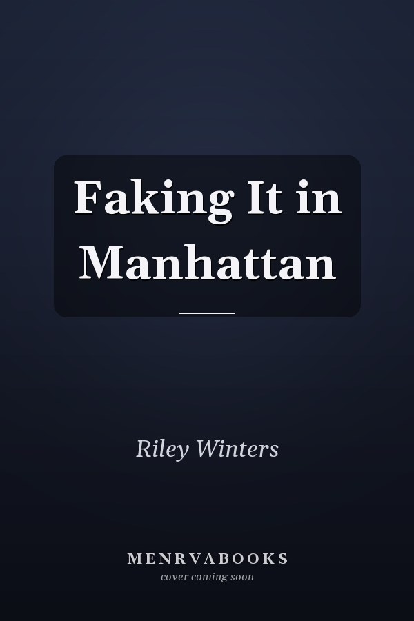 Faking It in Manhattan