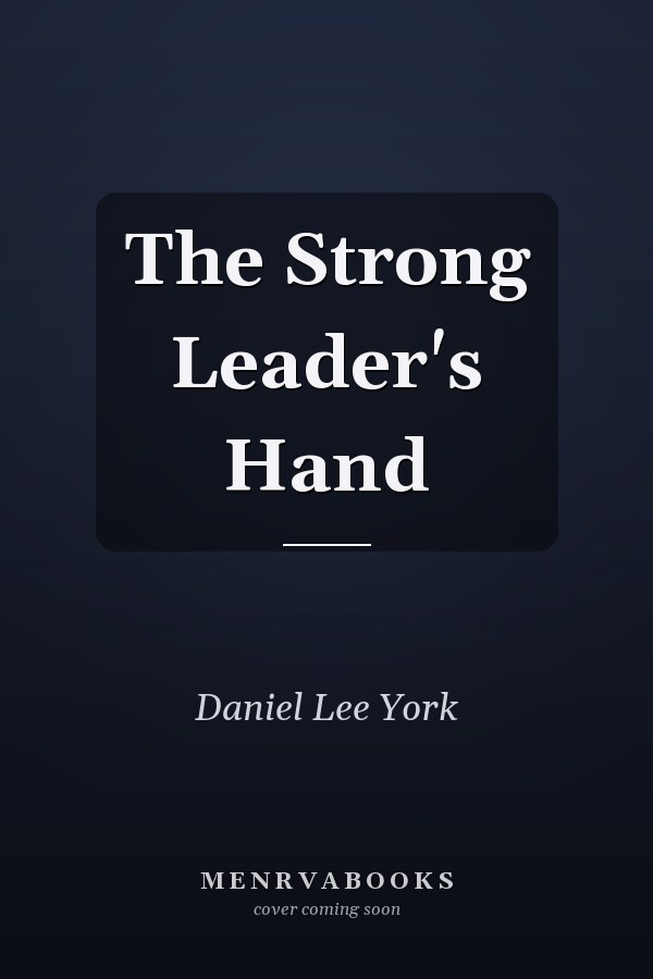 The Strong Leader's Hand