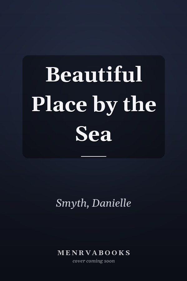 Beautiful Place by the Sea