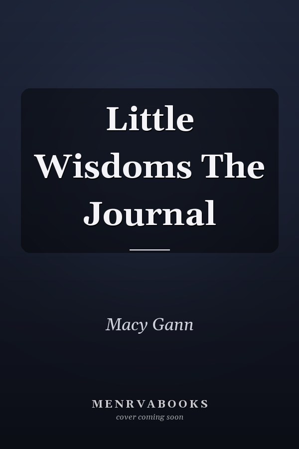 Little Wisdoms The Journal