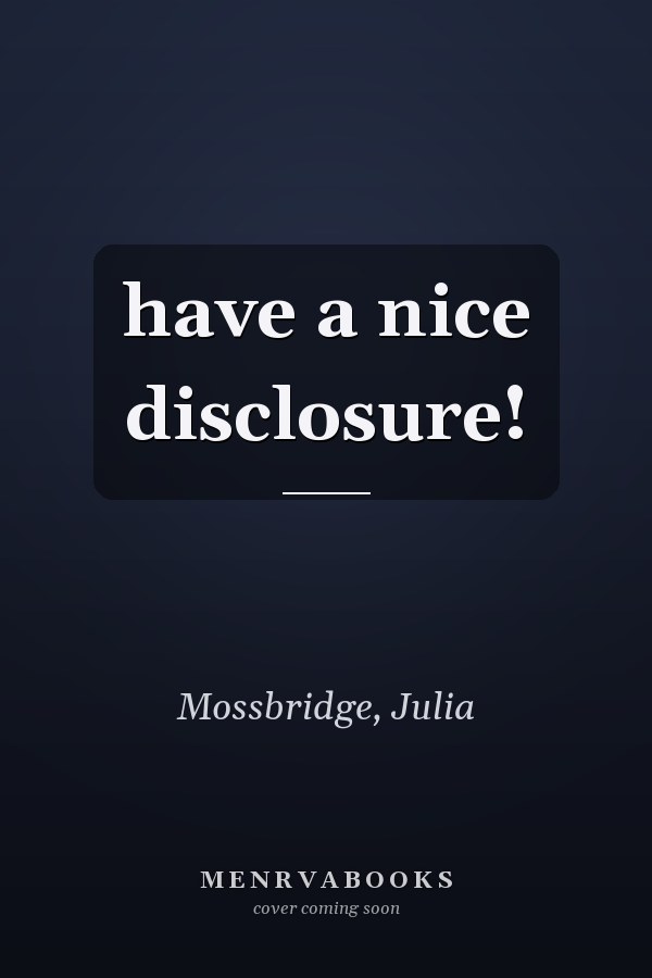have a nice disclosure!