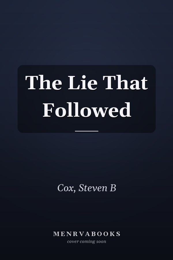 The Lie That Followed