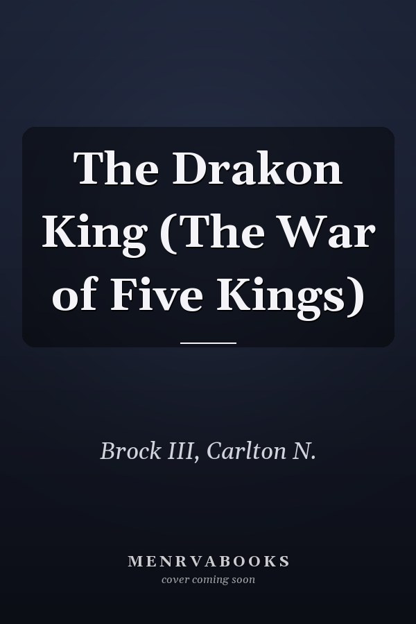 The Drakon King (The War of Five Kings)