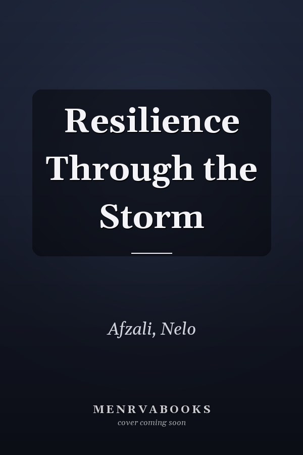 Resilience Through the Storm