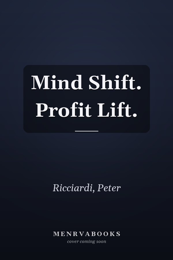 Mind Shift. Profit Lift.