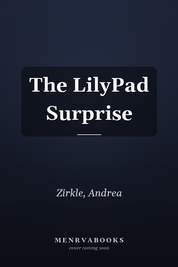 The LilyPad Surprise