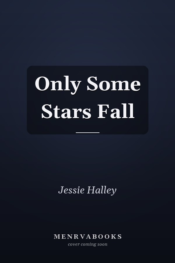 Only Some Stars Fall