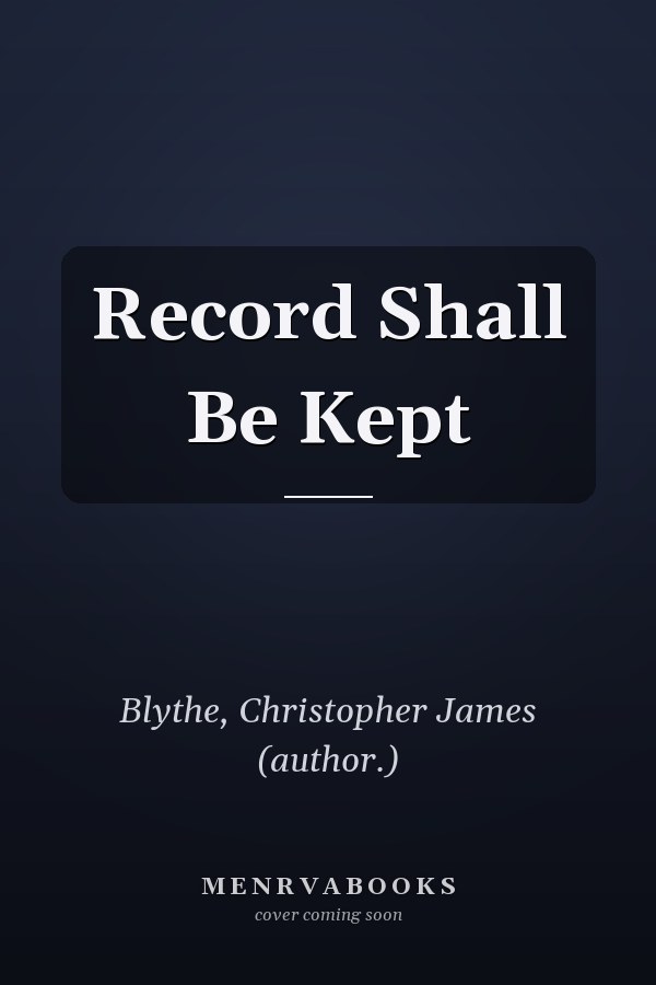 Record Shall Be Kept