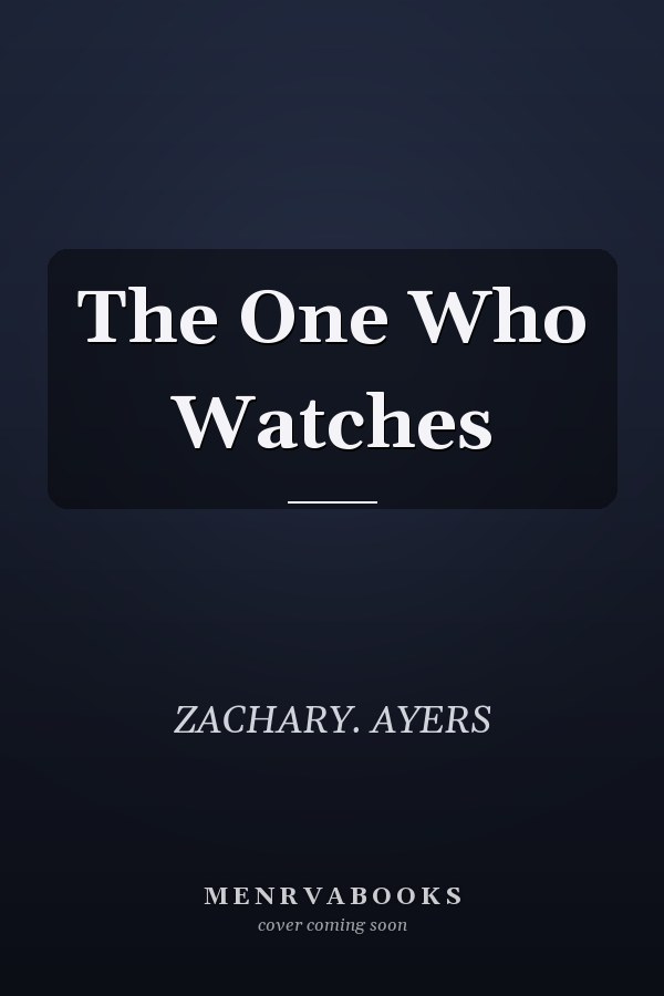 The One Who Watches